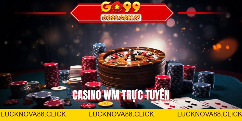 Casino GO99 - Thỏa Thích Cá Cược Trong Không Gian Uy Tín